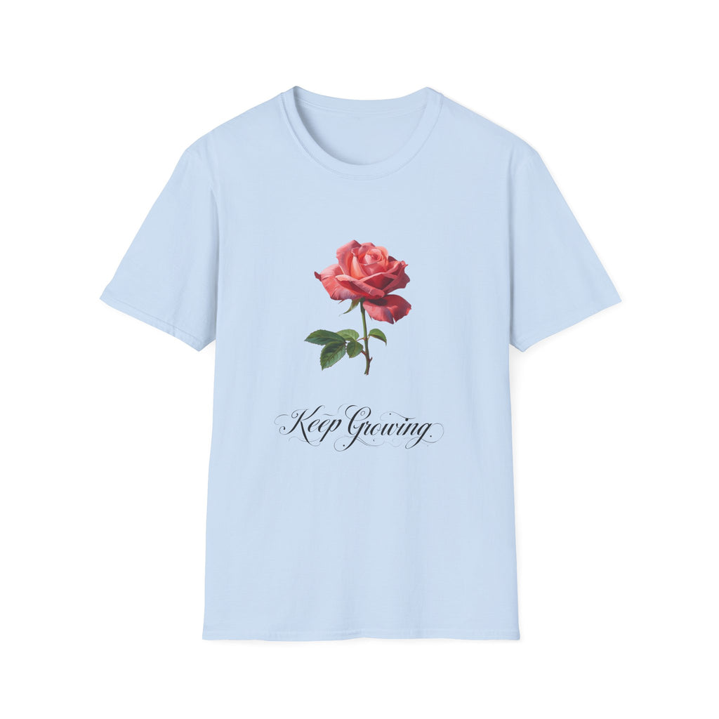 Rose "Keep Growing" T-Shirt — Floral Inspirational Tee