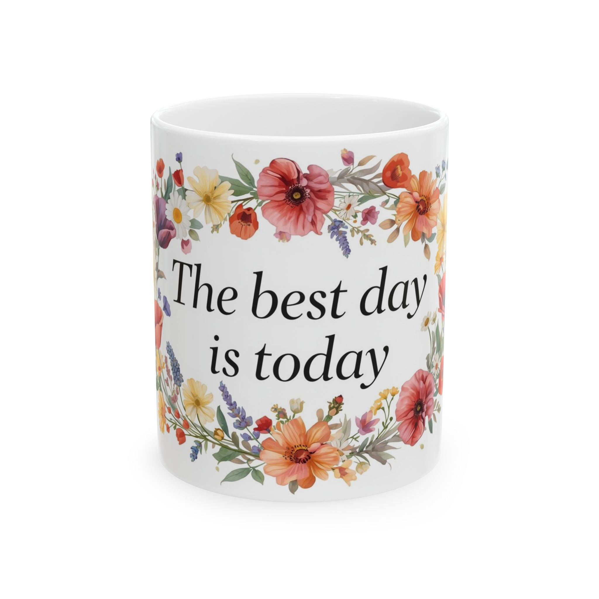 The best day is today Mug | Floral wreath ceramic mug