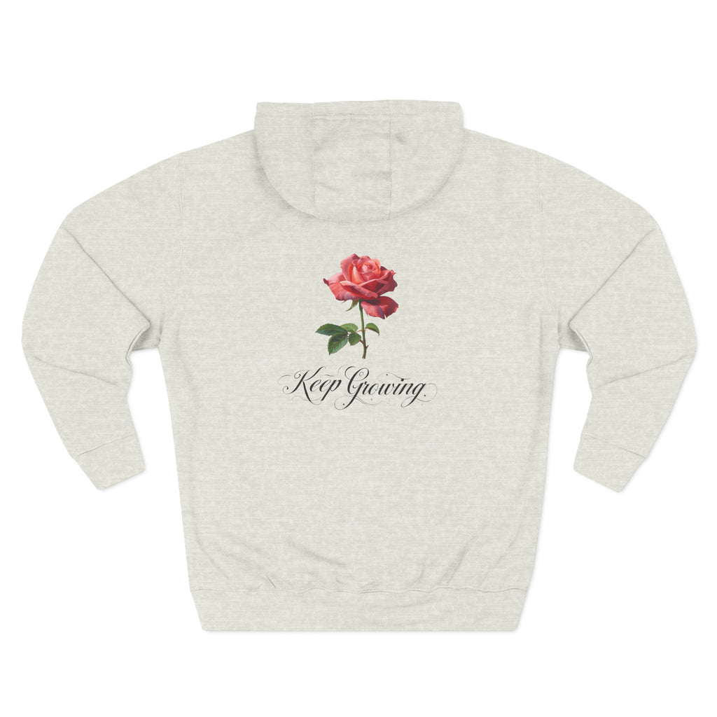 Rose 'Keep Growing' Hoodie — Floral Inspirational Sweatshirt