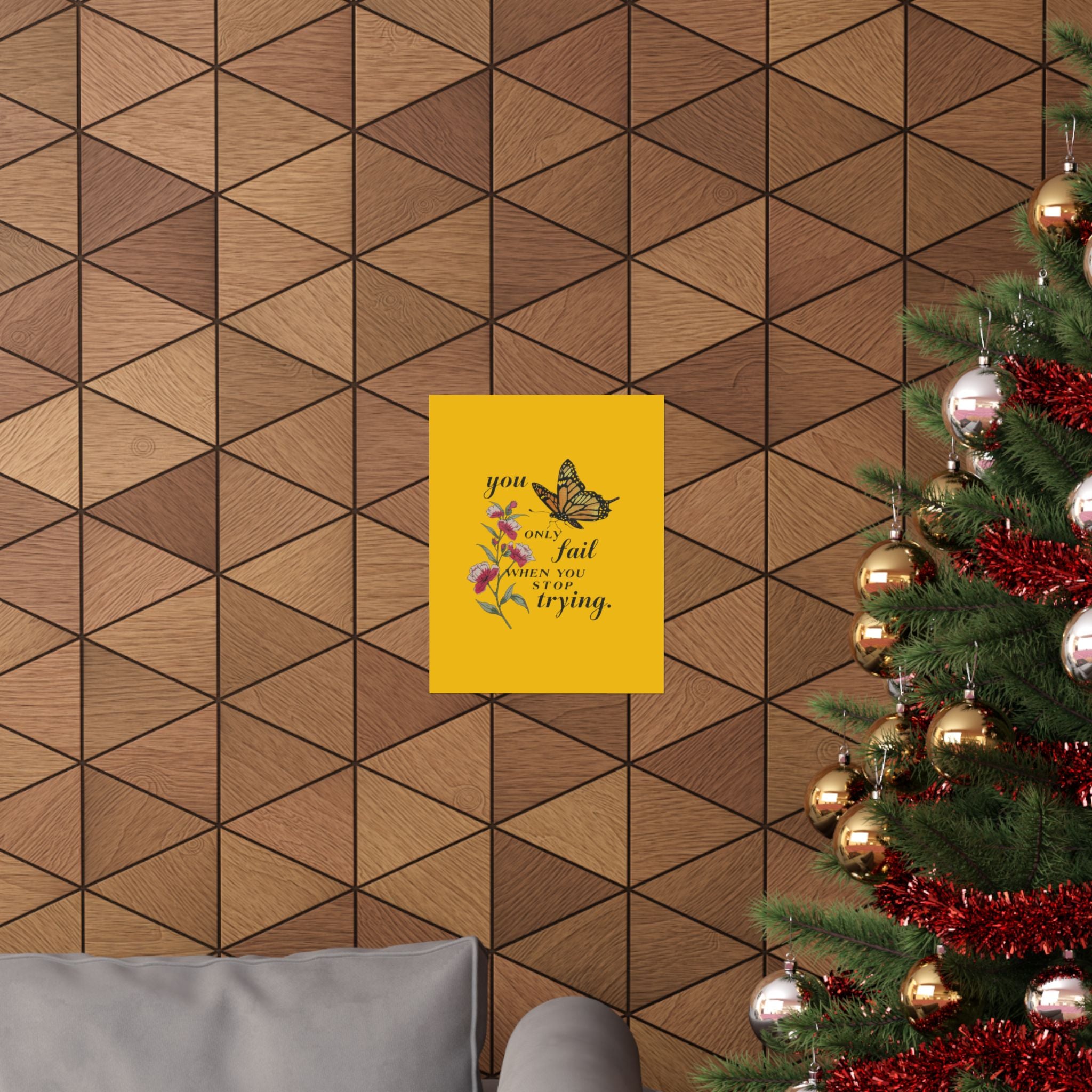 Motivational Butterfly Poster — “You Only Fail When You Stop Trying” Matte Vertical Print