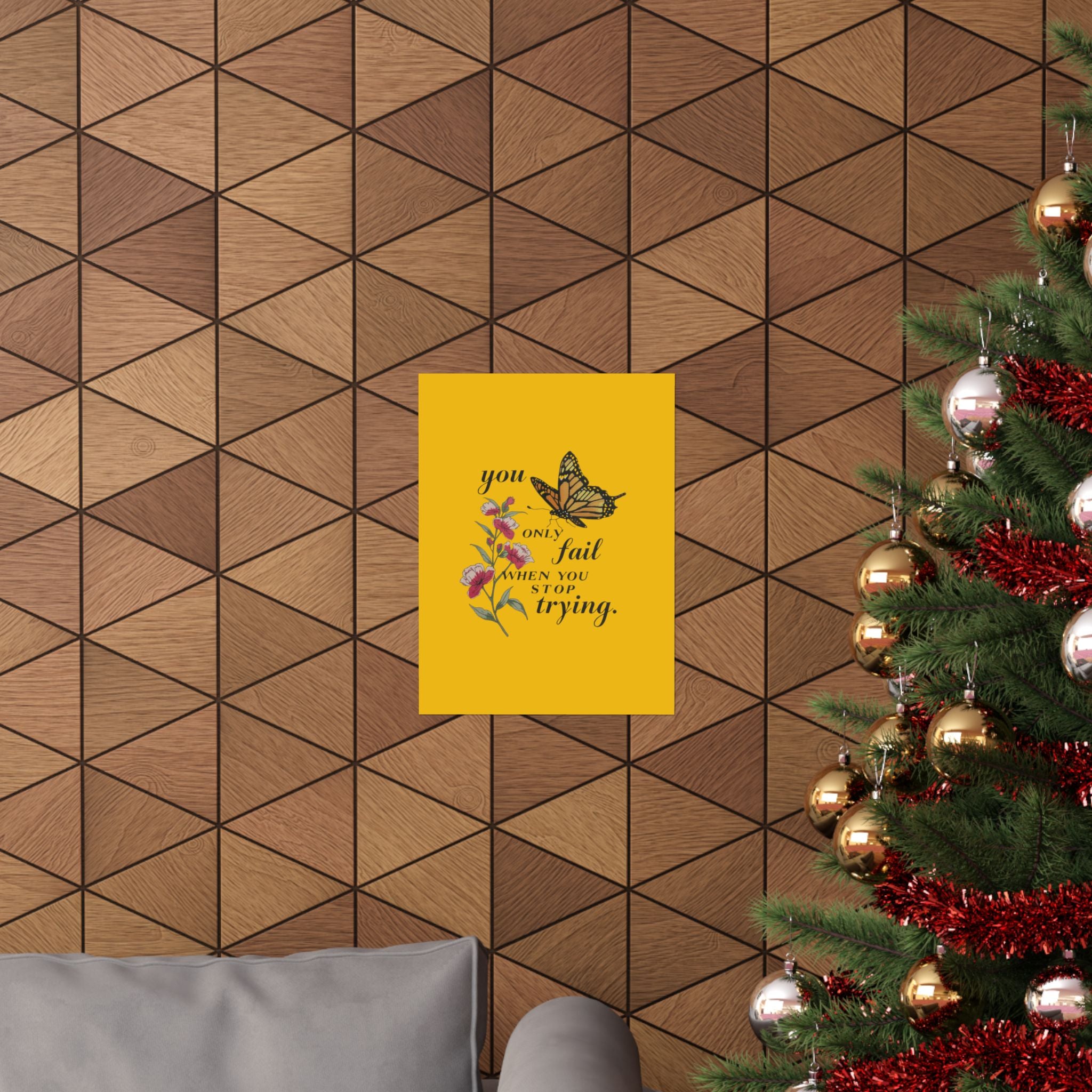 Motivational Butterfly Poster — “You Only Fail When You Stop Trying” Matte Vertical Print