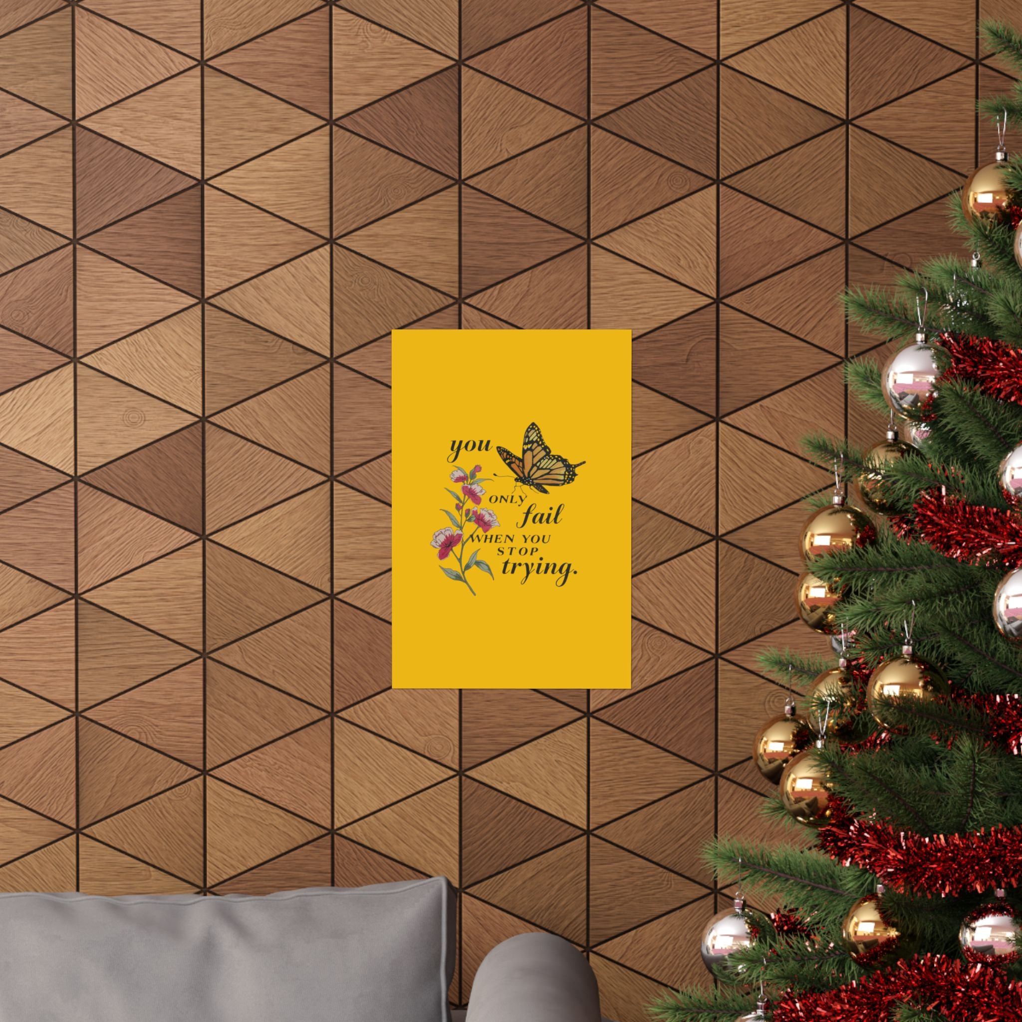 Motivational Butterfly Poster — “You Only Fail When You Stop Trying” Matte Vertical Print